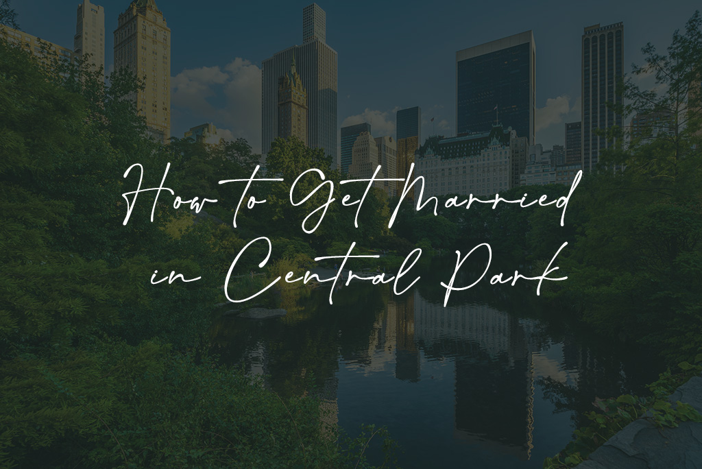 How to get married in central park New York