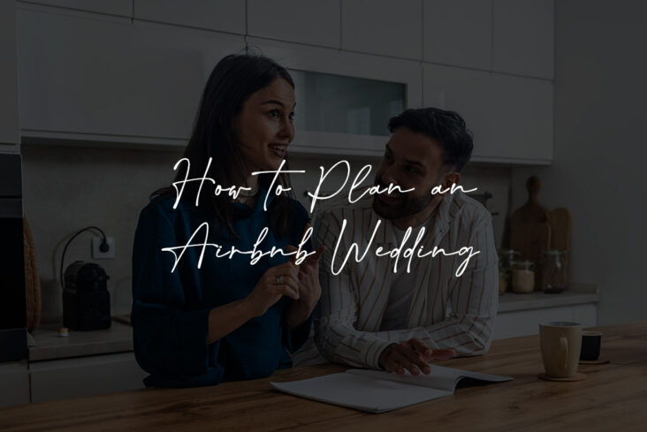 How to Plan an Airbnb Wedding