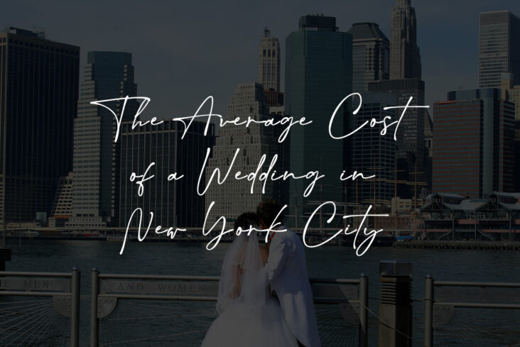 The Average Cost of a Wedding in New York City