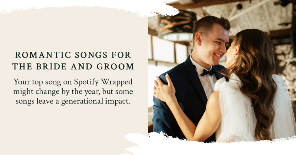 Romantic Songs for the Bride and Groom