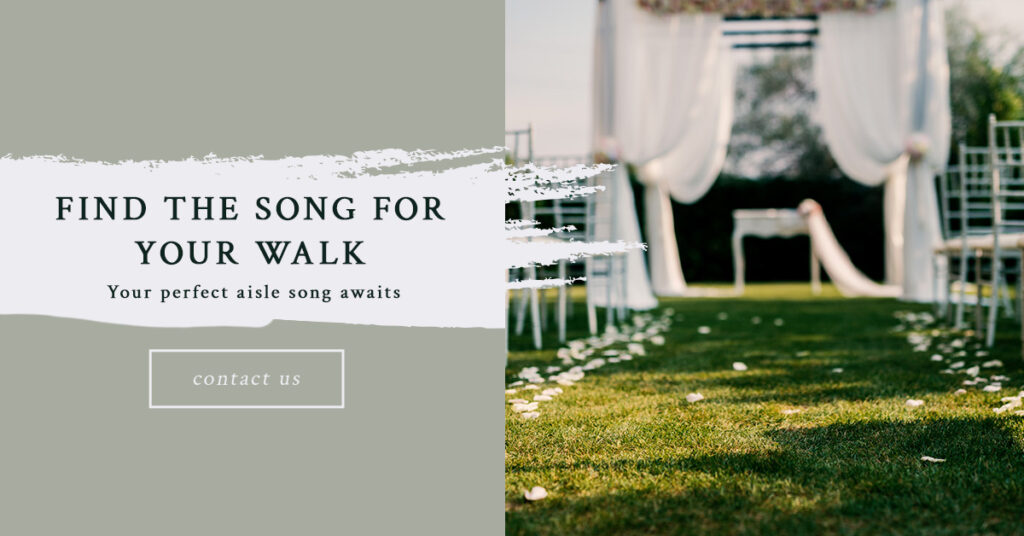 28 Ideas for Wedding Aisle Songs